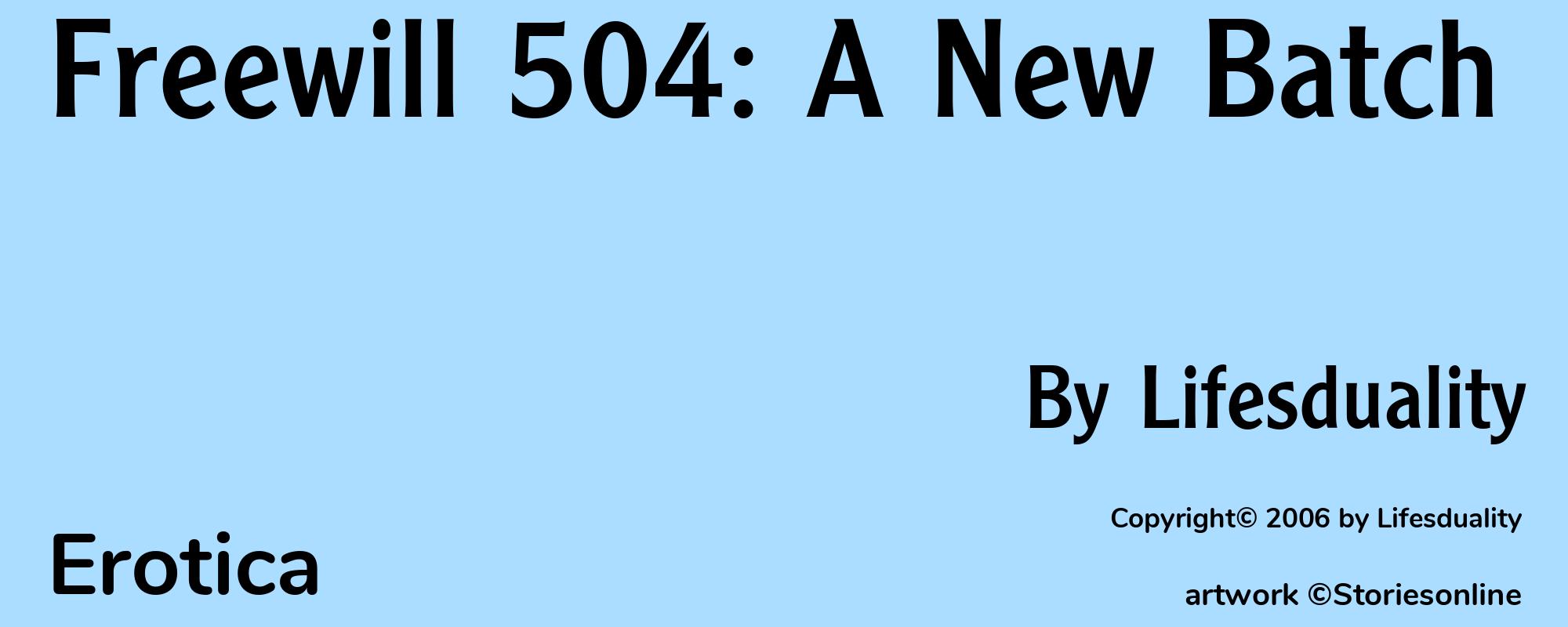 Freewill 504: A New Batch - Cover