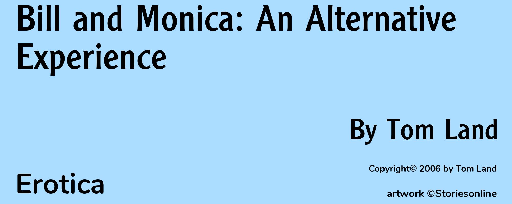 Bill and Monica: An Alternative Experience - Cover