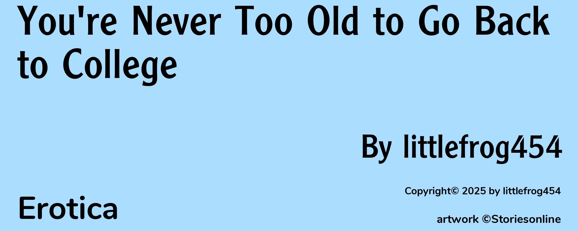 You're Never Too Old to Go Back to College - Cover