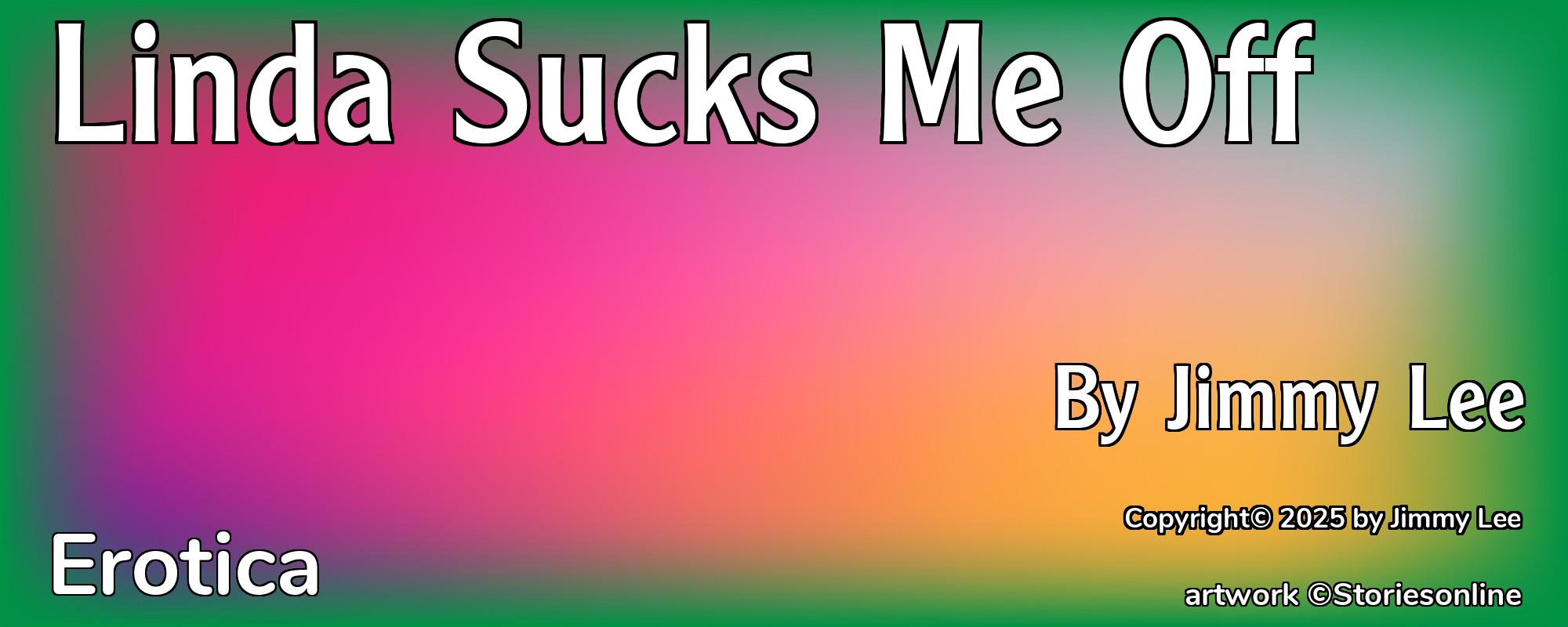 Linda Sucks Me Off - Cover