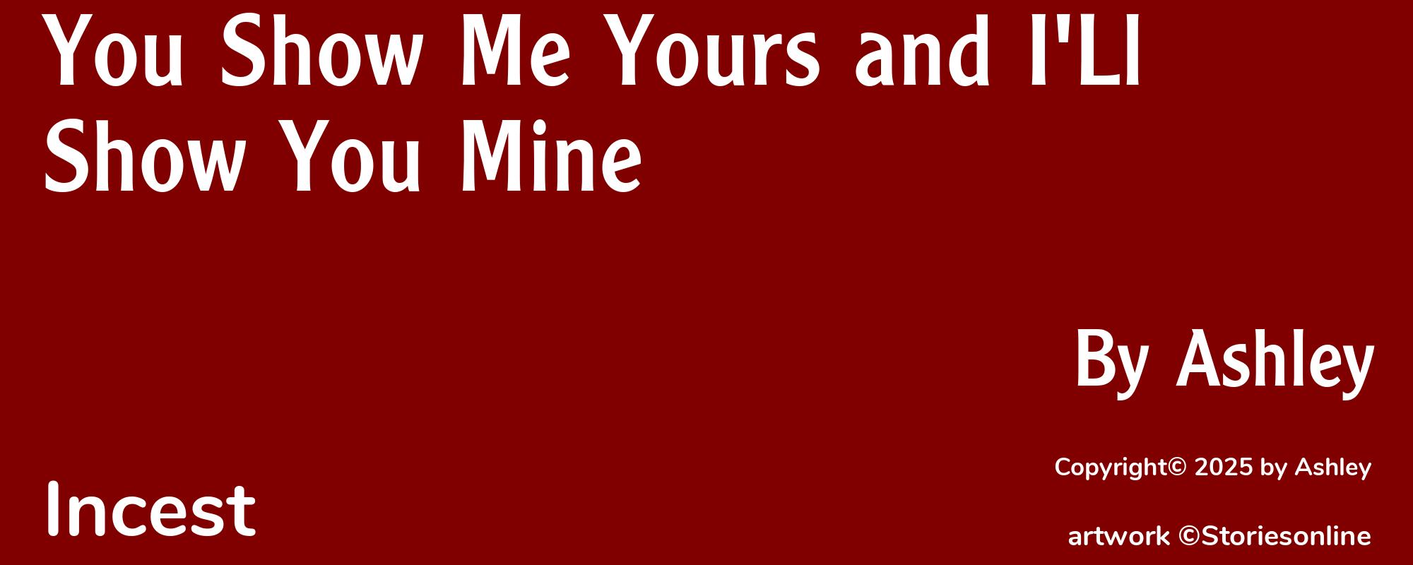 You Show Me Yours and I'll Show You Mine - Cover