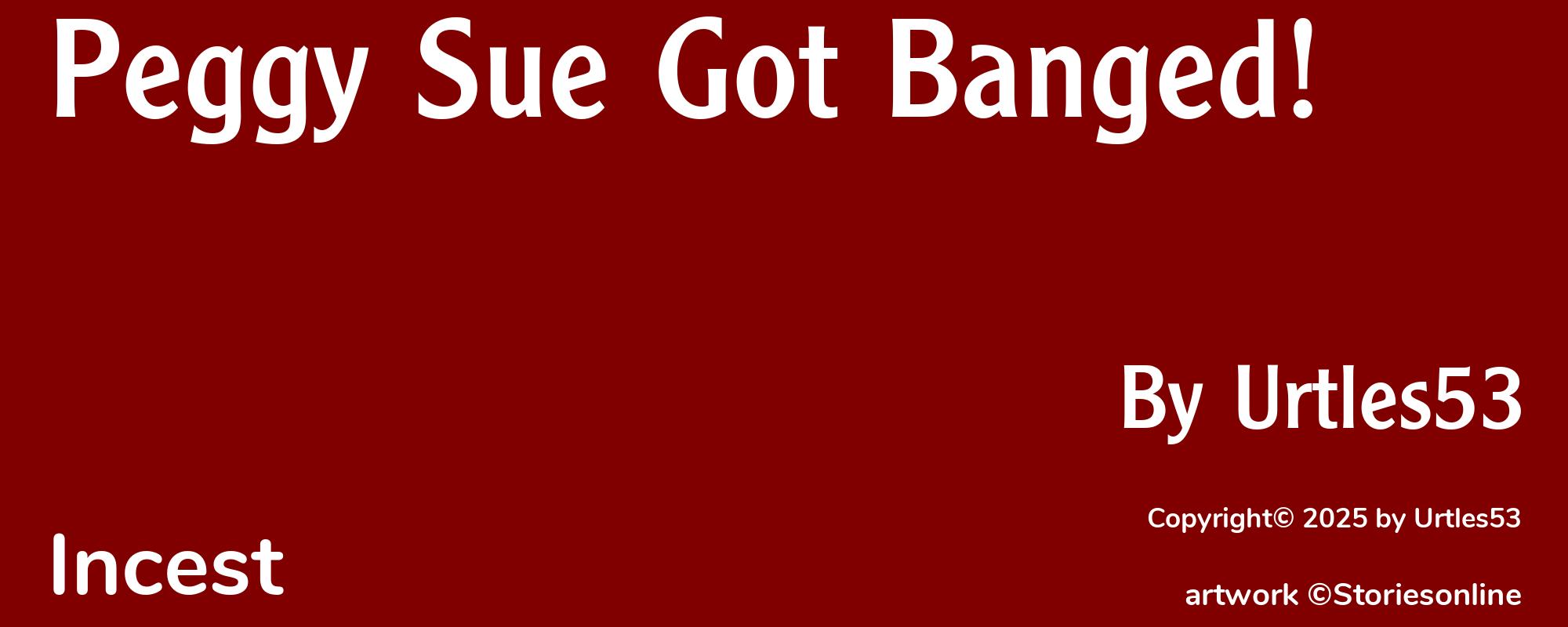 Peggy Sue Got Banged! - Cover