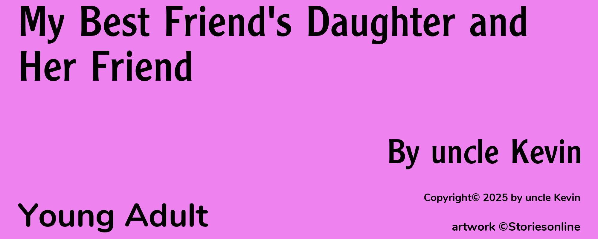 My Best Friend's Daughter and Her Friend - Cover