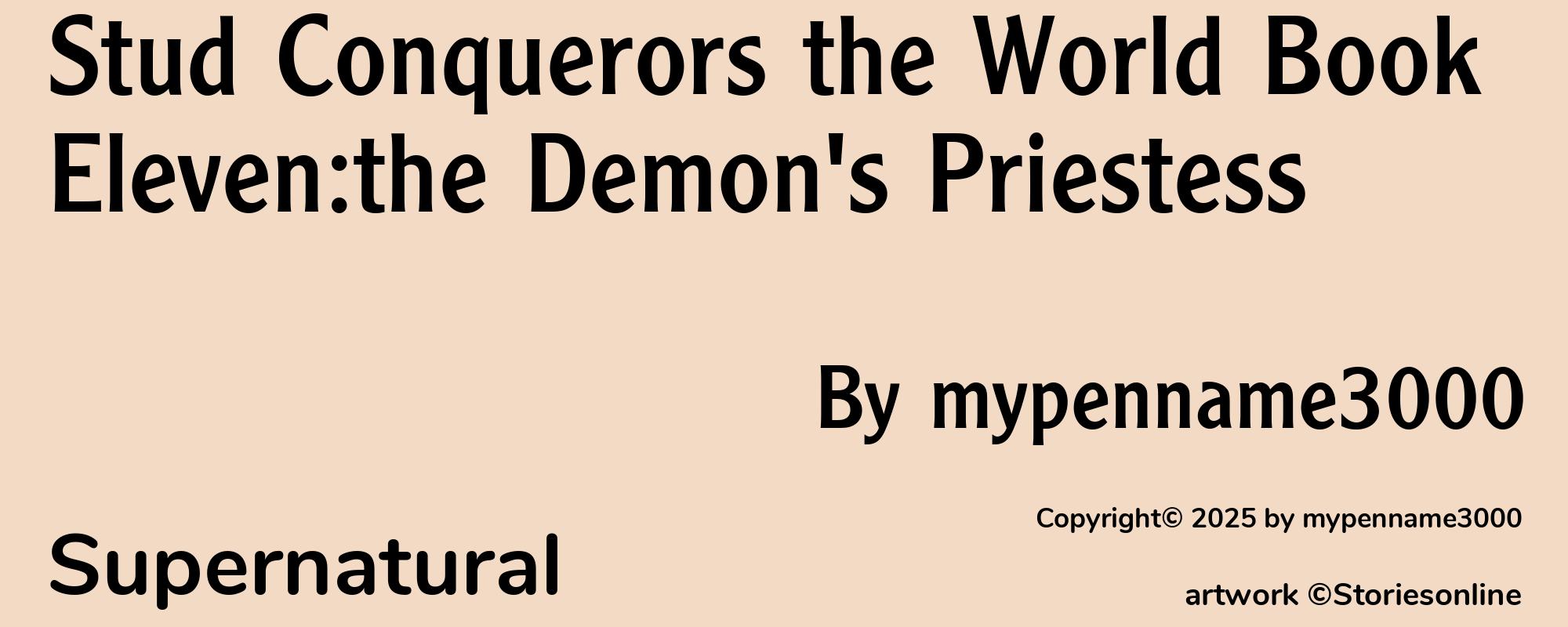 Stud Conquerors the World Book Eleven:the Demon's Priestess - Cover