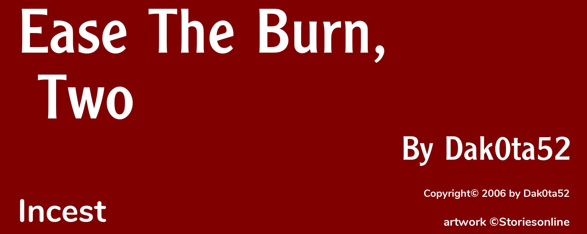 Ease The Burn, Two - Cover
