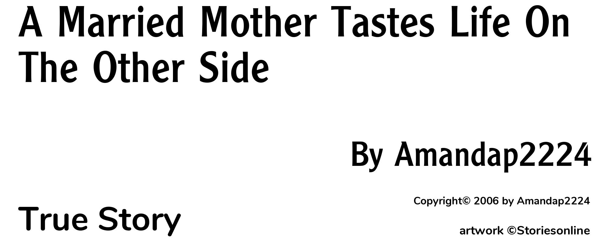 A Married Mother Tastes Life On The Other Side - Cover