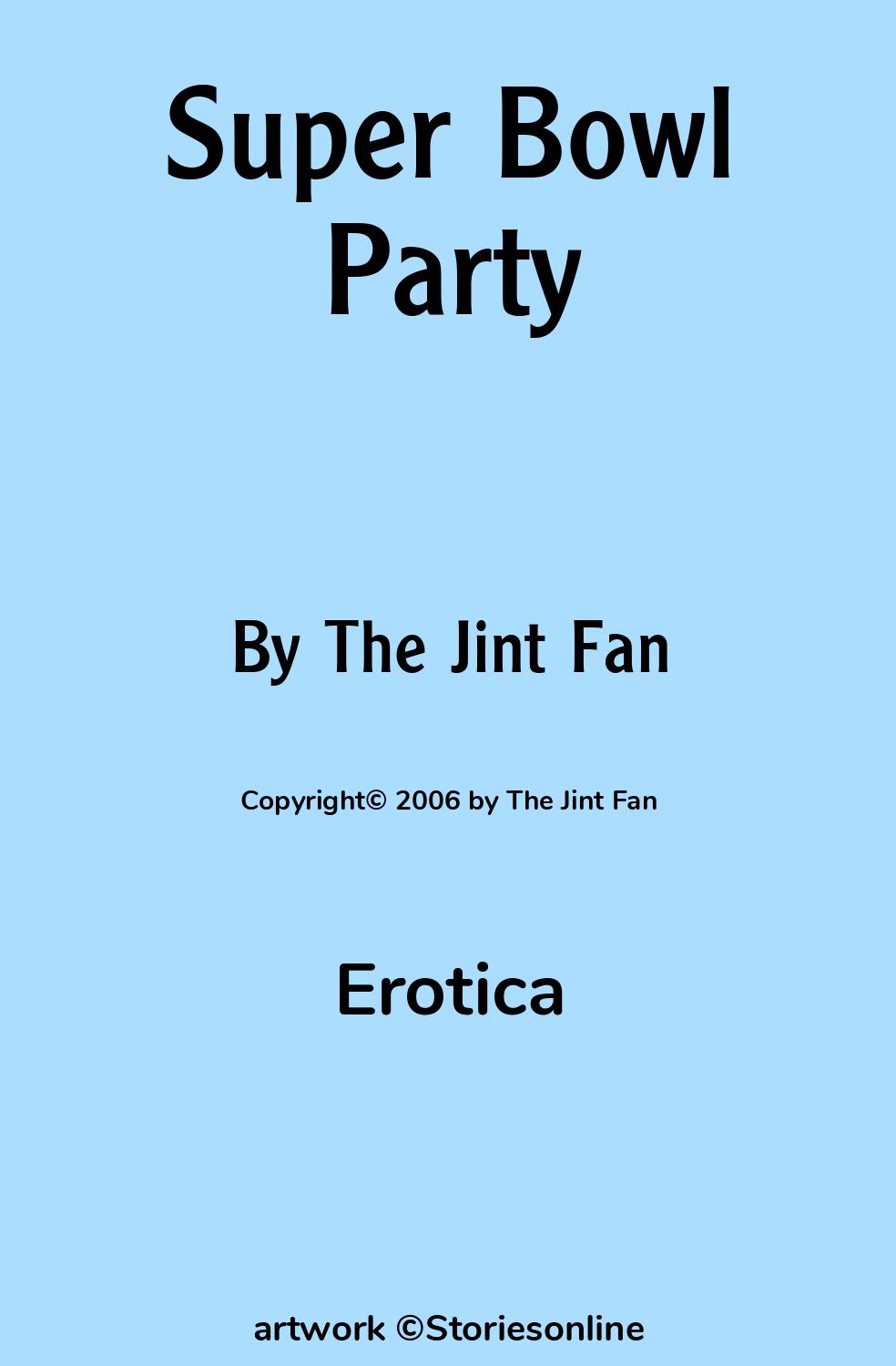 Super Bowl Party - Erotica Sex Story