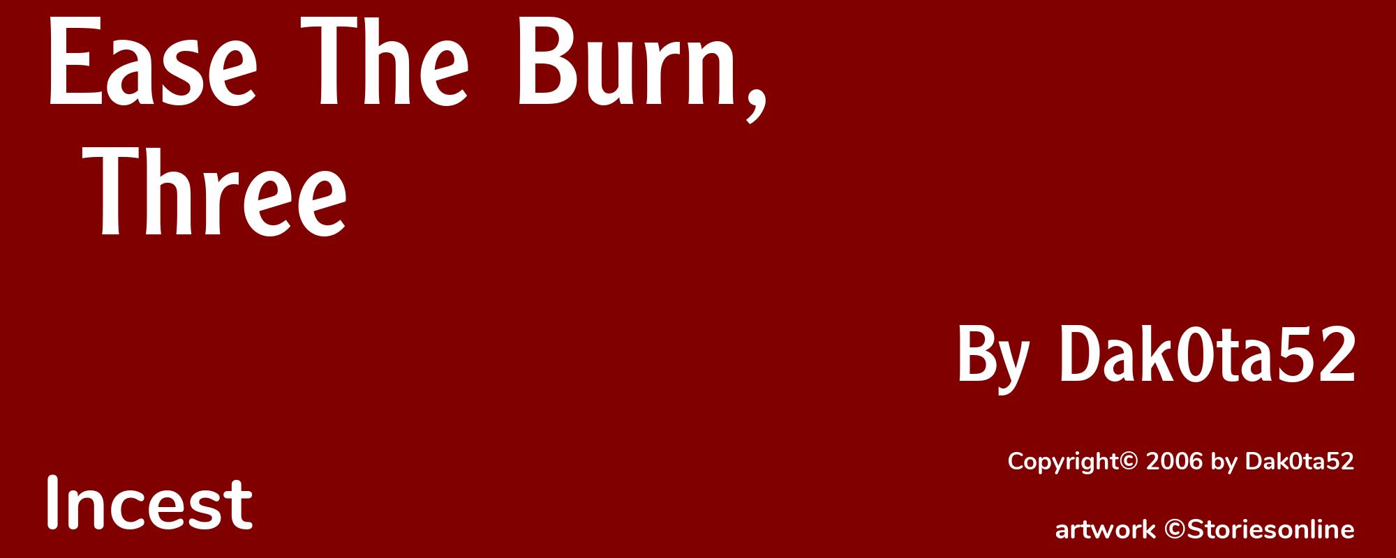 Ease The Burn, Three - Cover