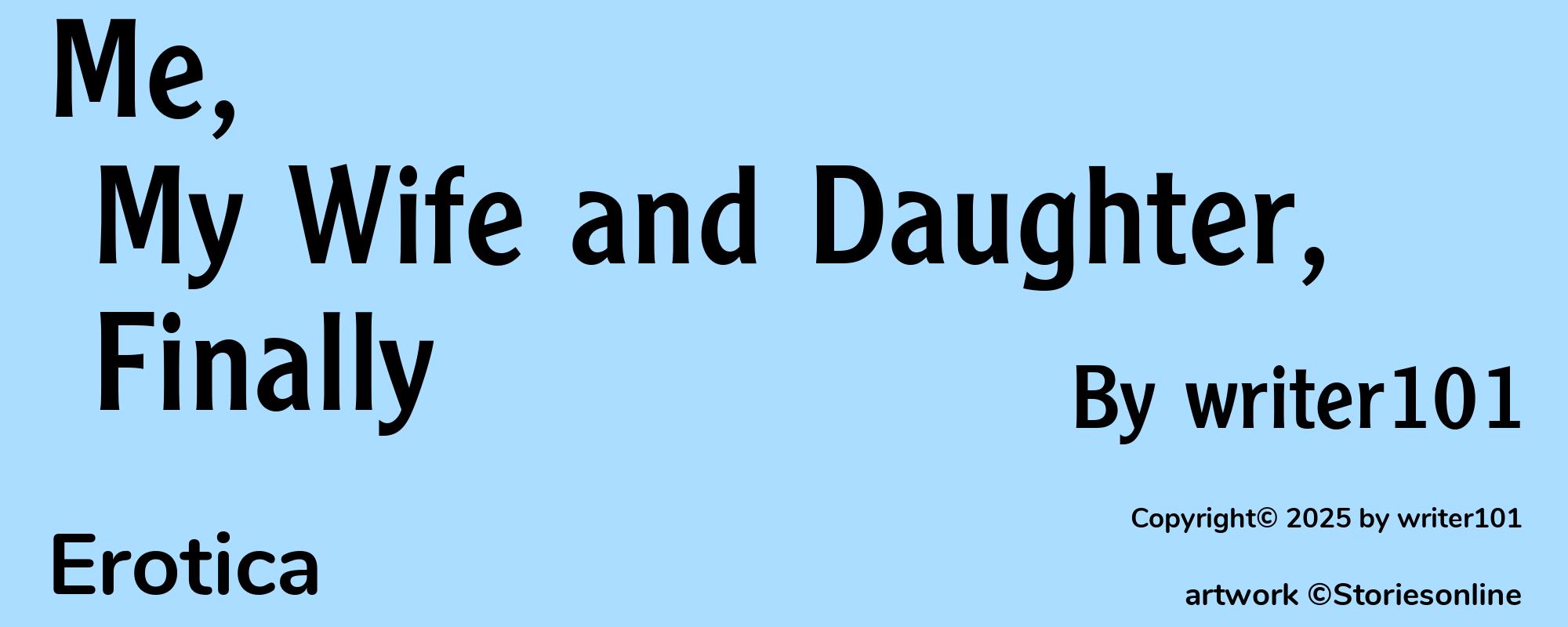 Me, My Wife and Daughter, Finally - Cover