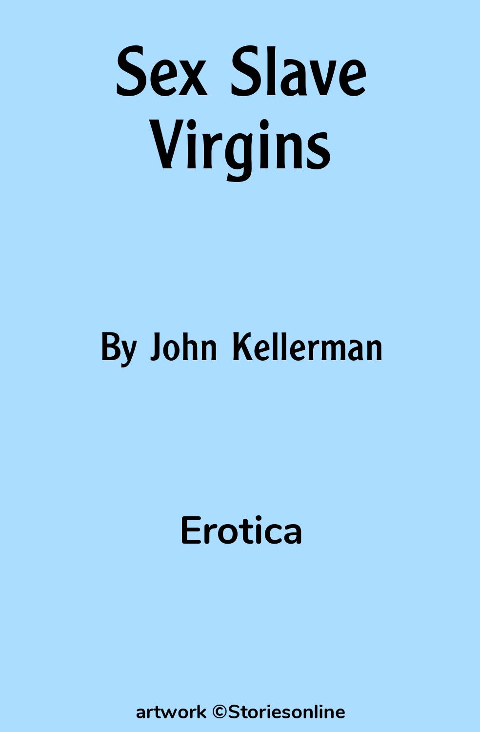 Sex Slave Virgins - Erotica Sex Story