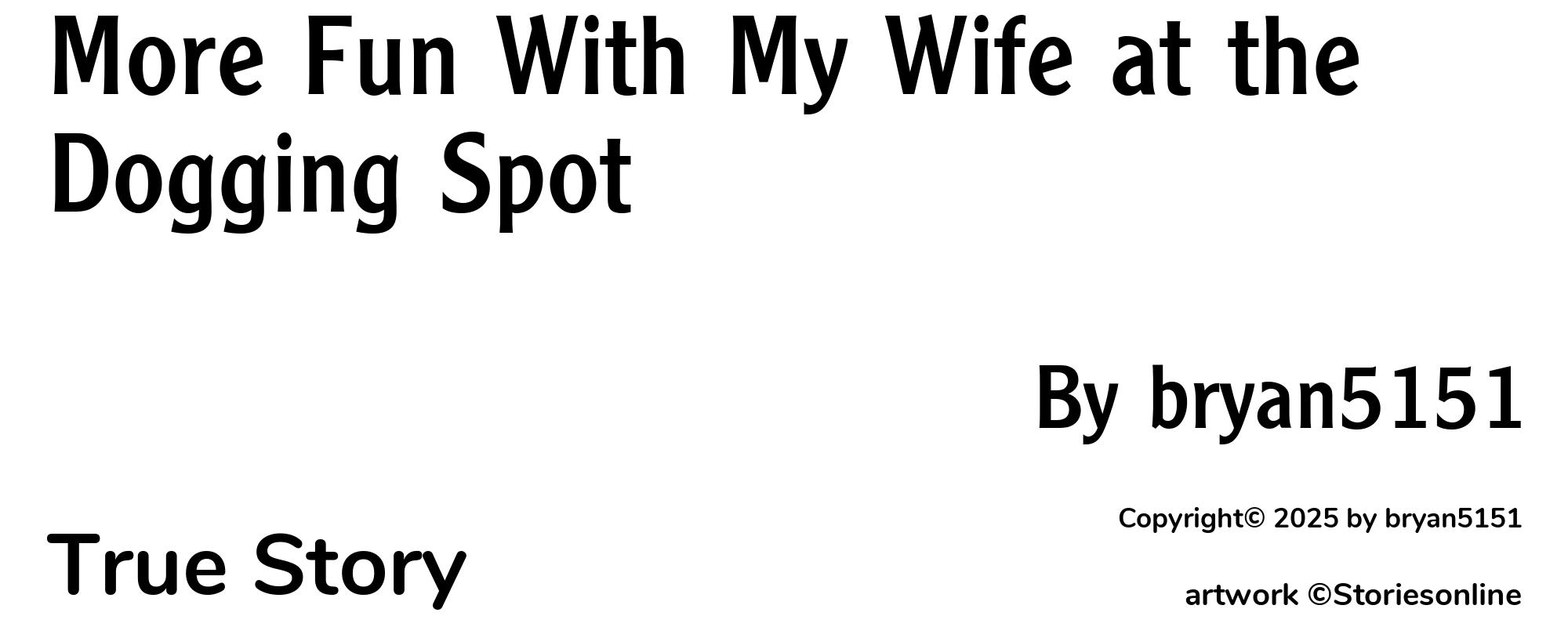 More Fun With My Wife at the Dogging Spot - Cover