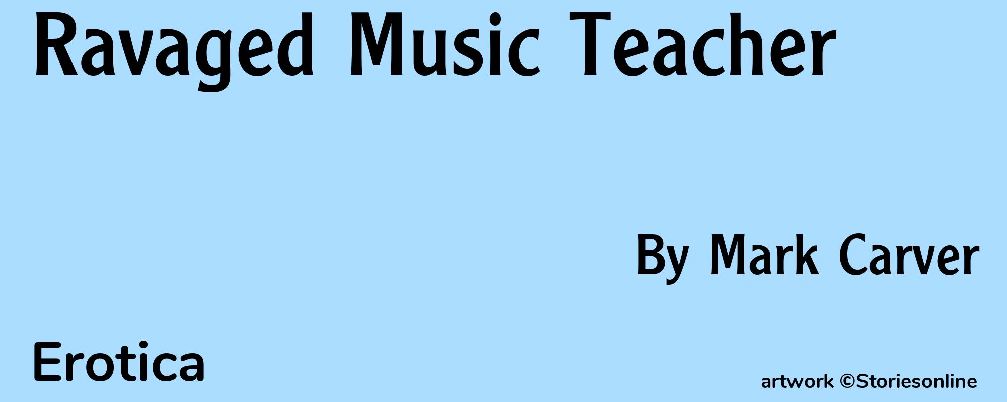 Ravaged Music Teacher - Cover