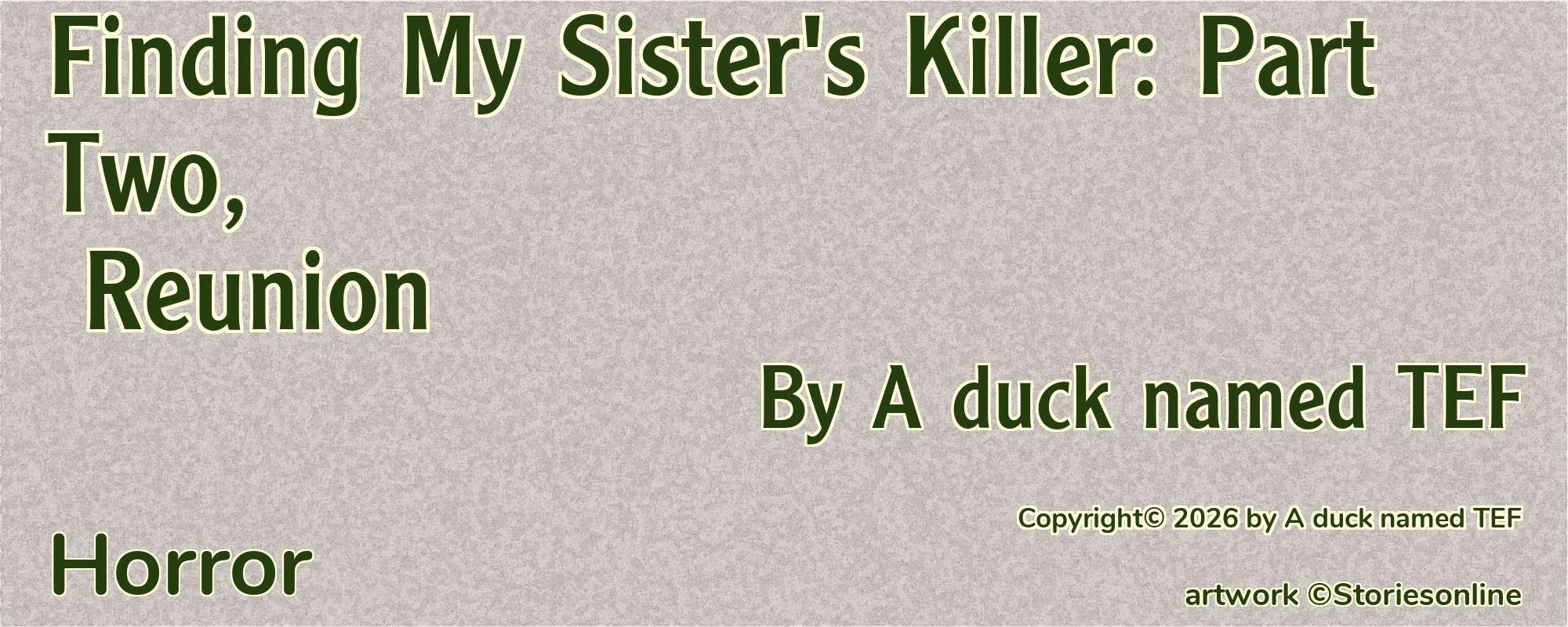 Finding My Sister's Killer: Part Two, Reunion - Cover