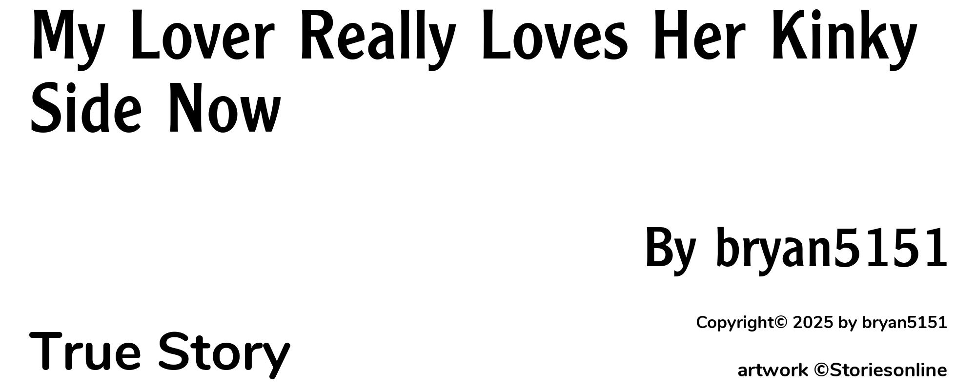 My Lover Really Loves Her Kinky Side Now - Cover