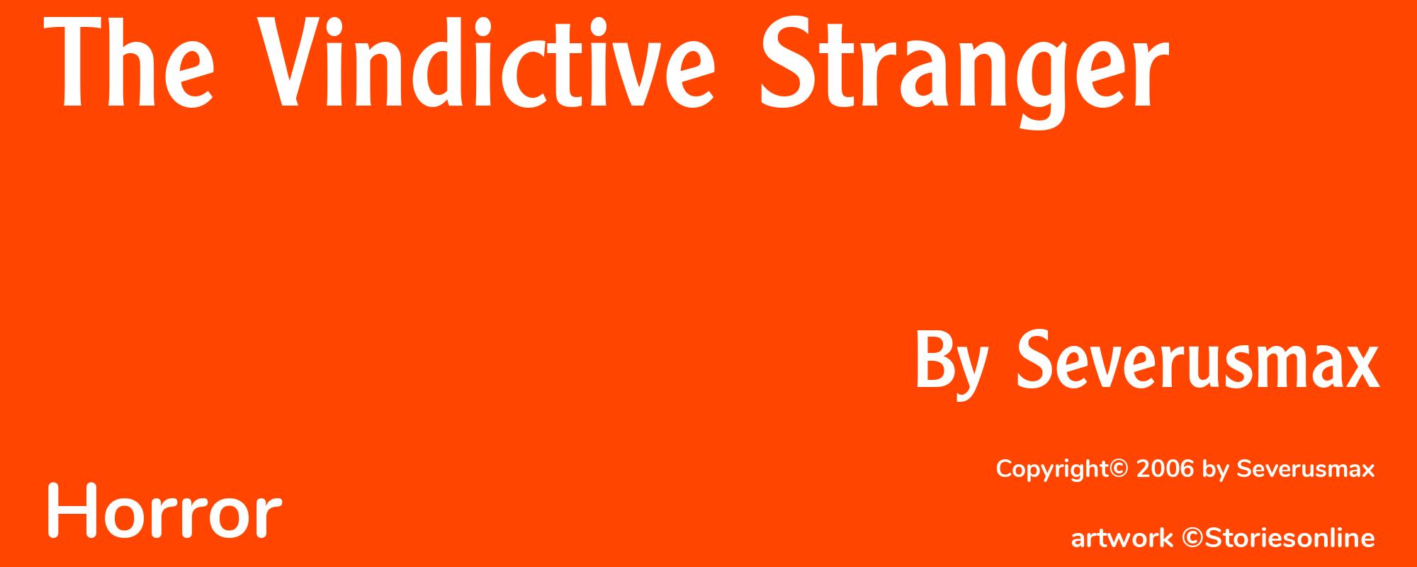 The Vindictive Stranger - Cover