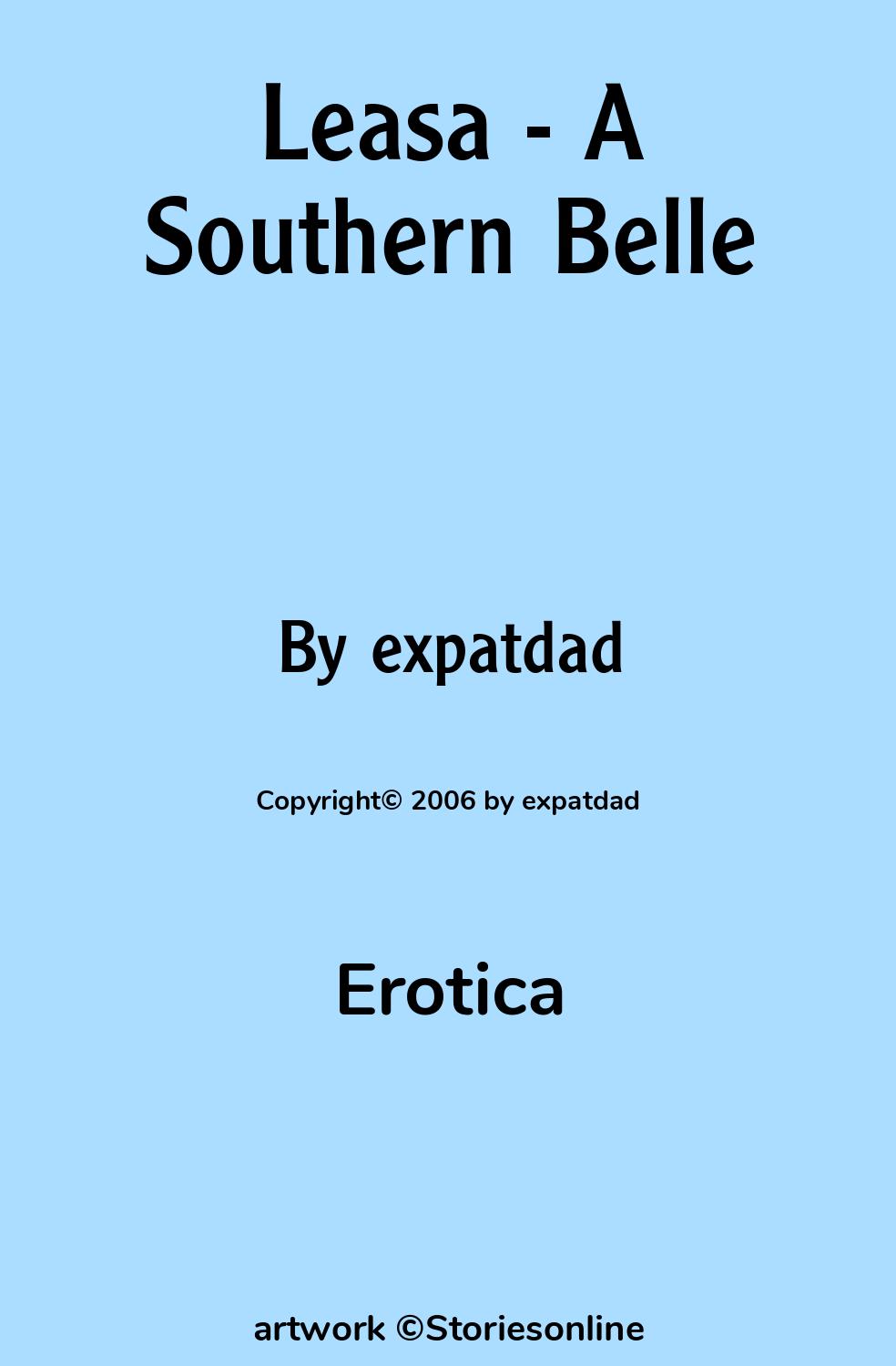 Erotica Sex Story: Leasa - A Southern Belle: Chapter 2 by expatdad