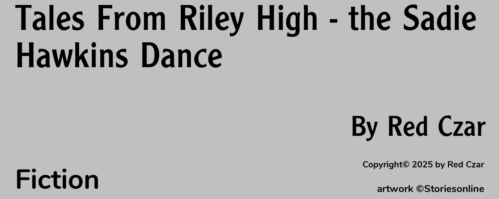 Tales From Riley High - the Sadie Hawkins Dance - Cover