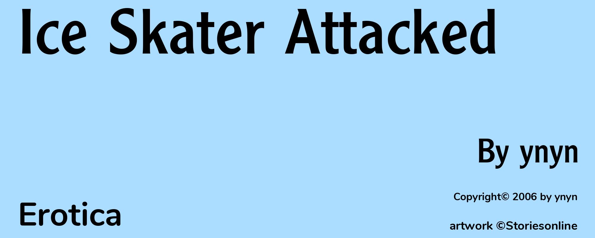 Ice Skater Attacked - Cover