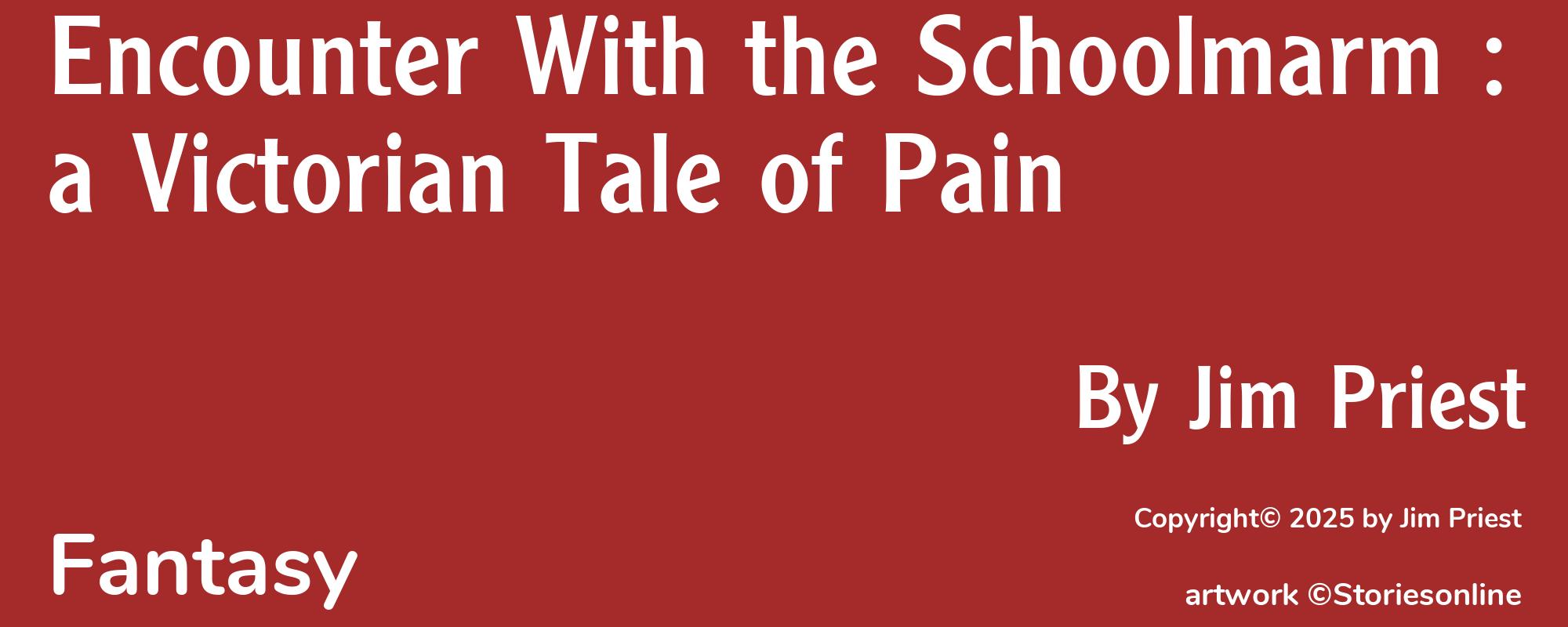 Encounter With the Schoolmarm : a Victorian Tale of Pain - Cover