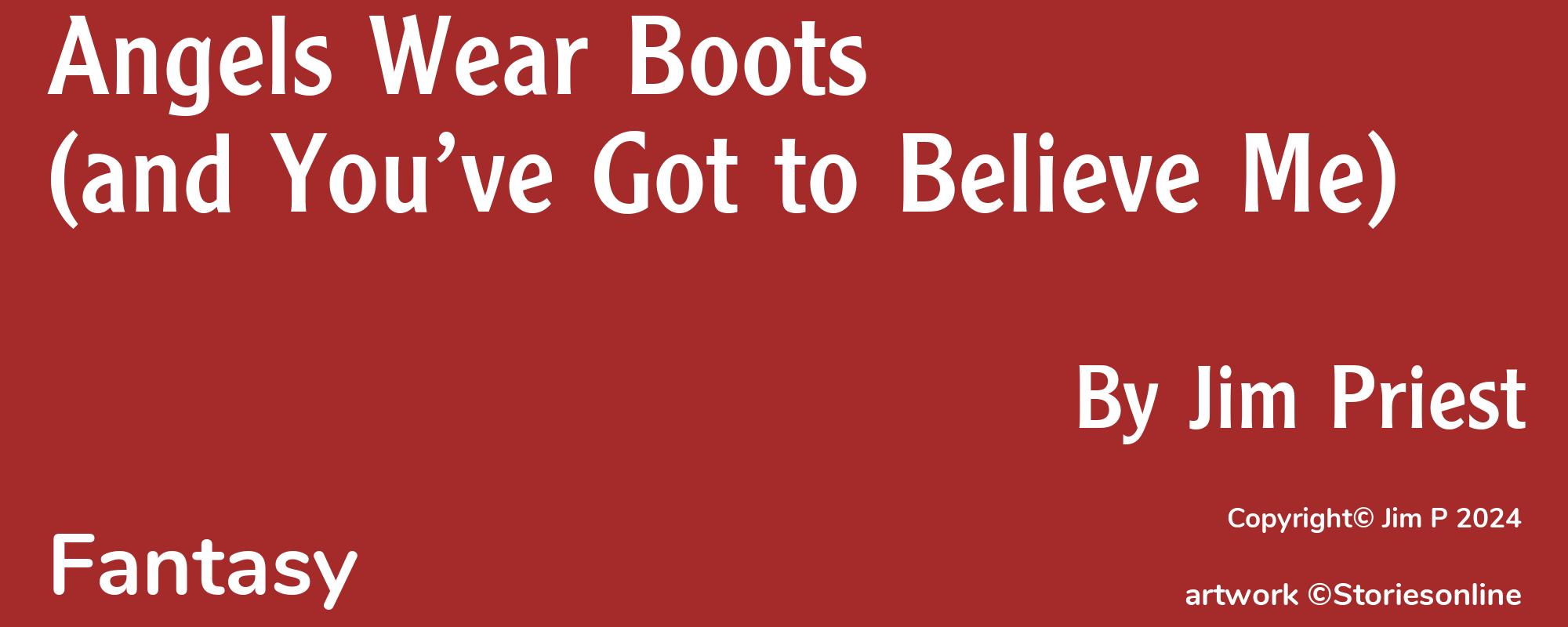Angels Wear Boots (and You’ve Got to Believe Me) - Cover