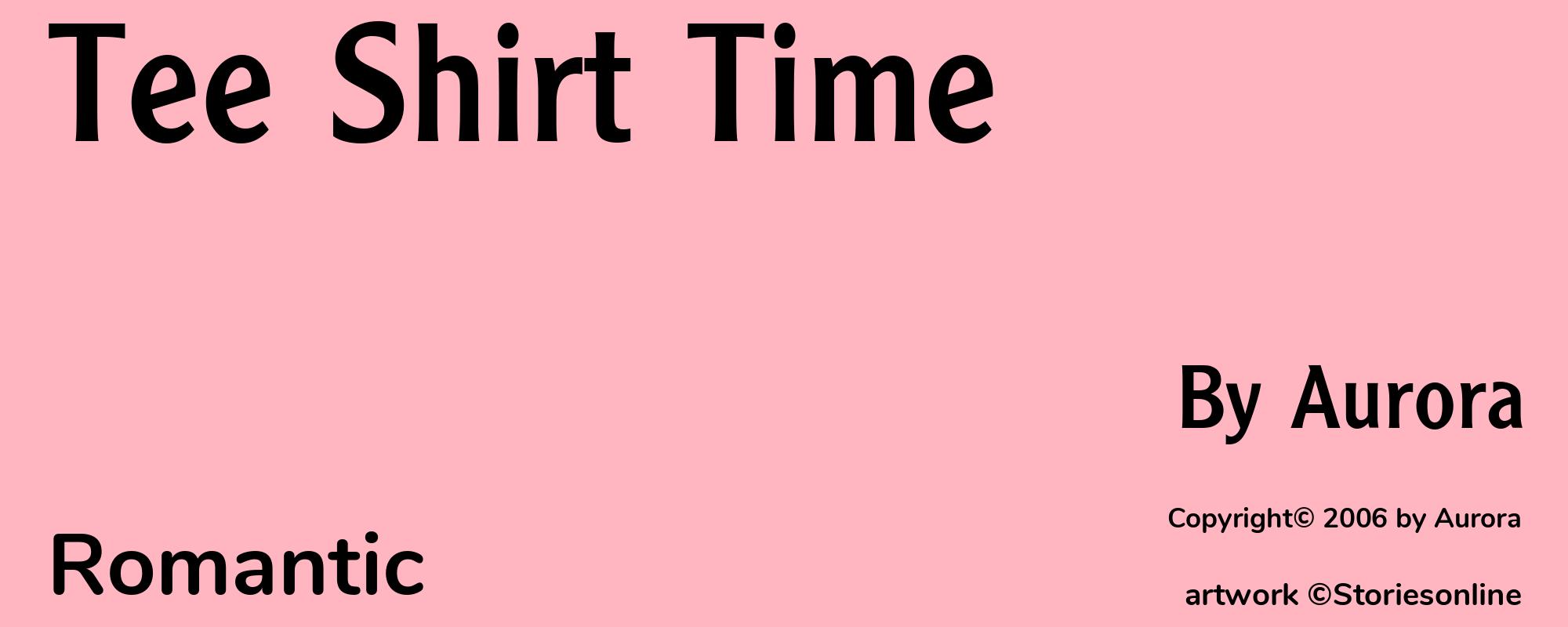 Tee Shirt Time - Cover