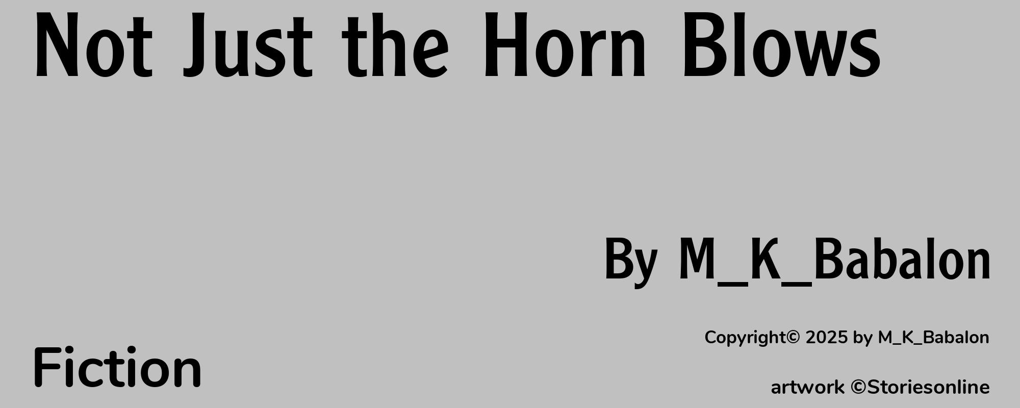 Not Just the Horn Blows - Cover