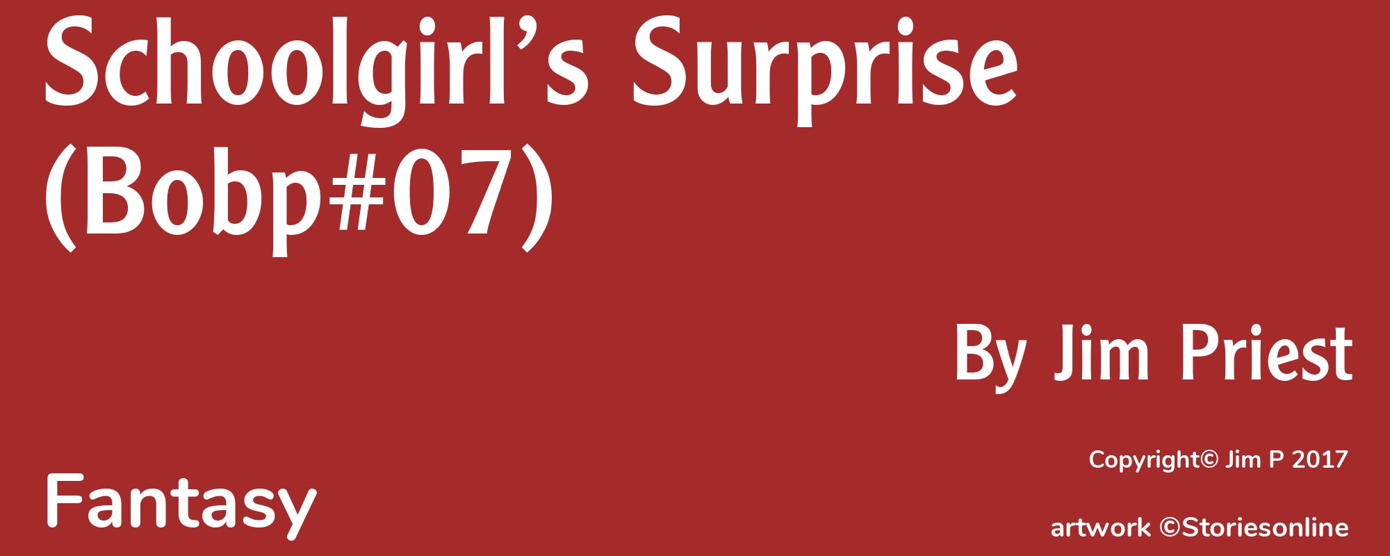 Schoolgirl’s Surprise (Bobp#07) - Cover