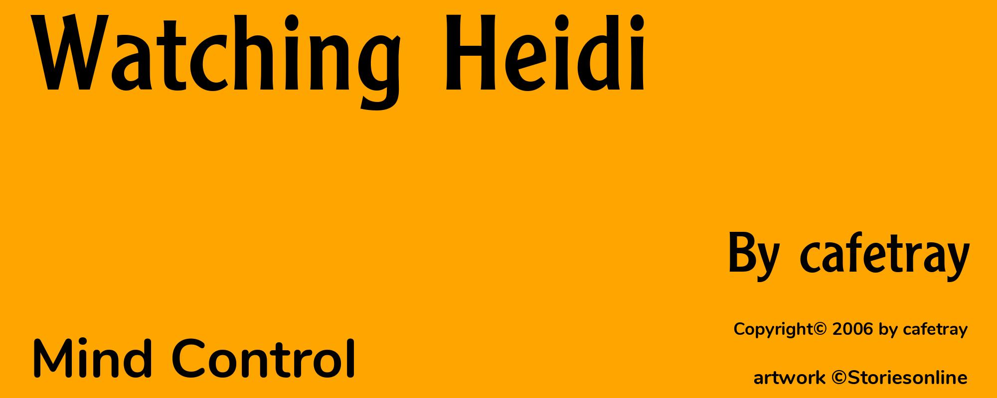 Watching Heidi - Cover