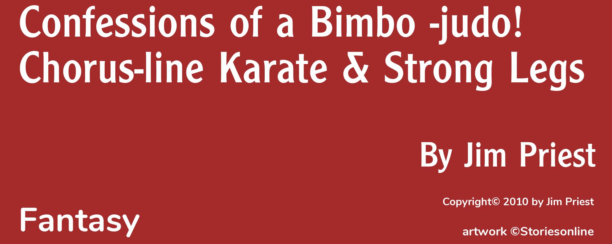 Confessions of a Bimbo -judo! Chorus-line Karate & Strong Legs - Cover