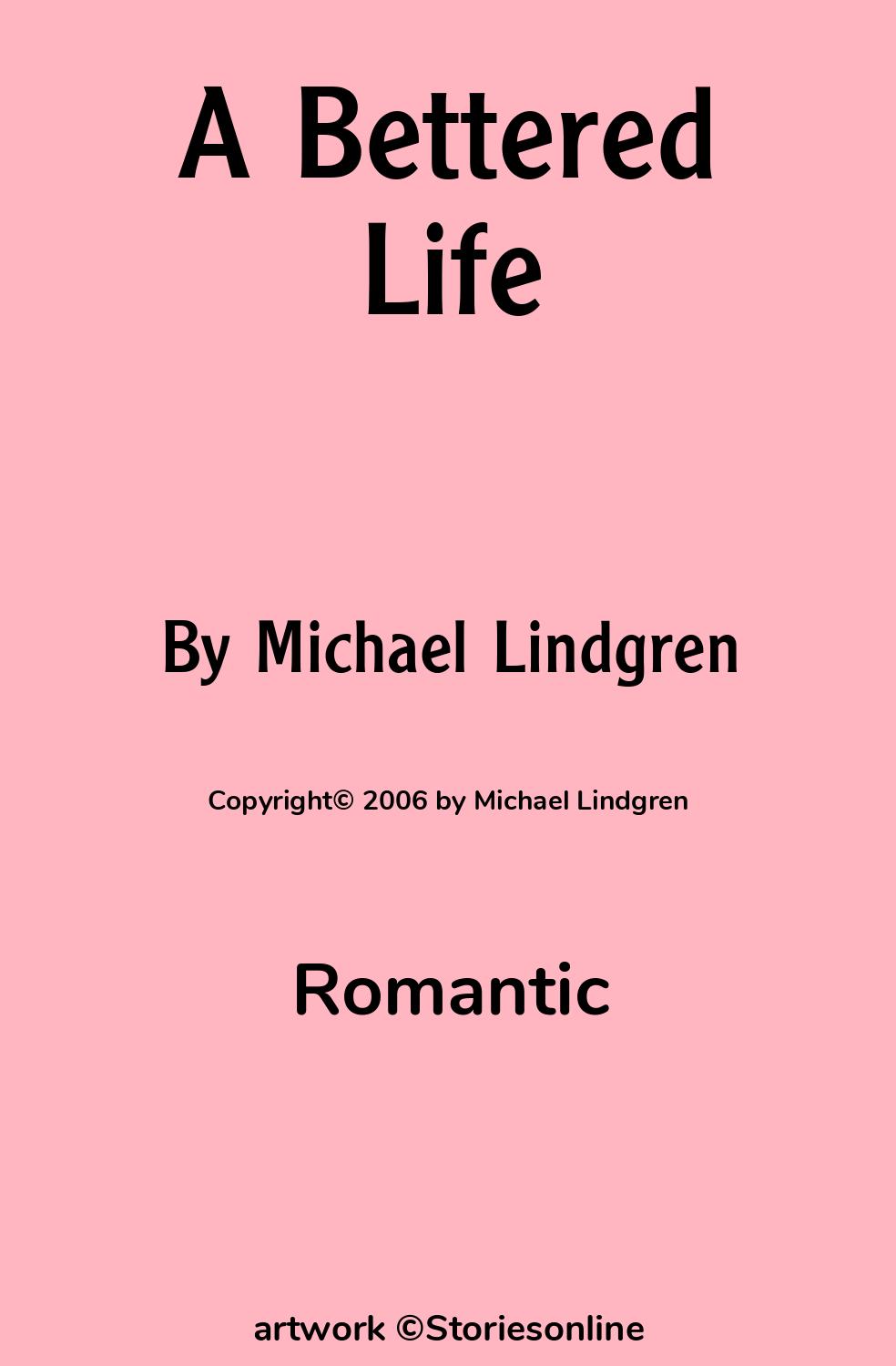 A Bettered Life - Romantic Sex Story