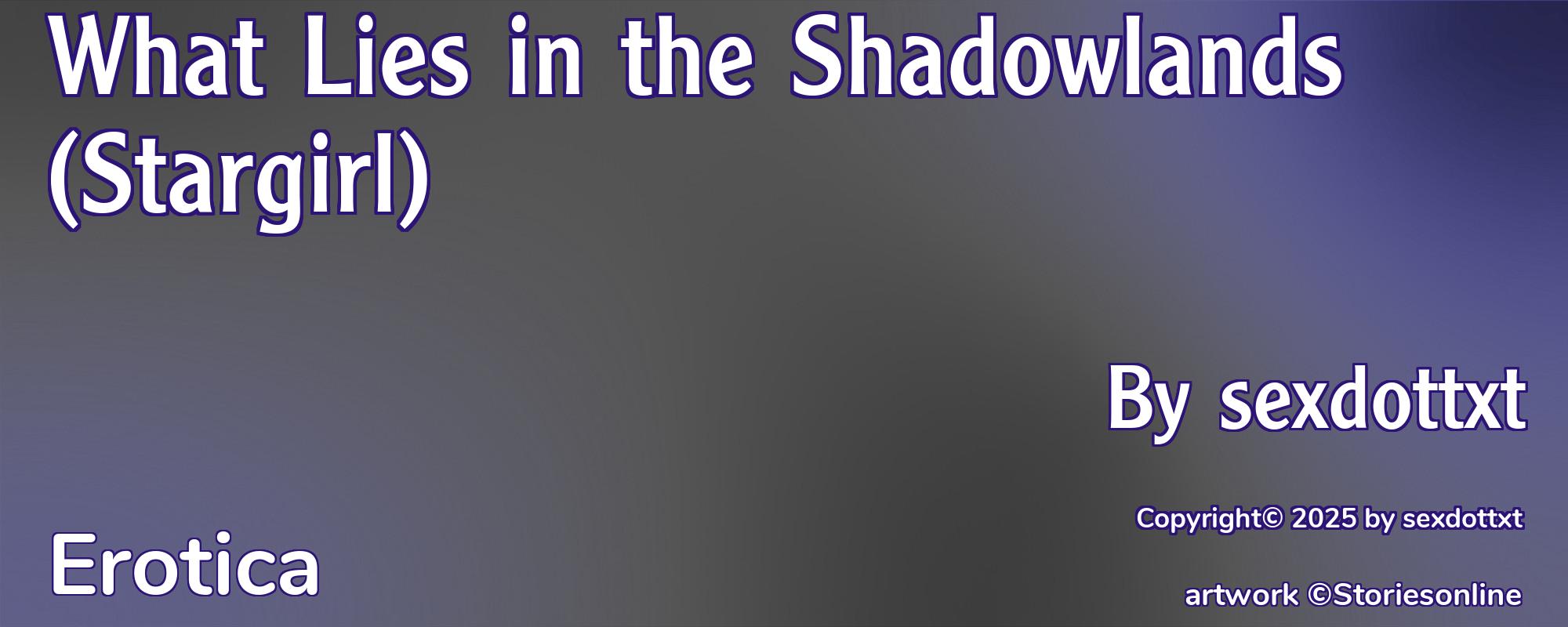 What Lies in the Shadowlands (Stargirl) - Cover