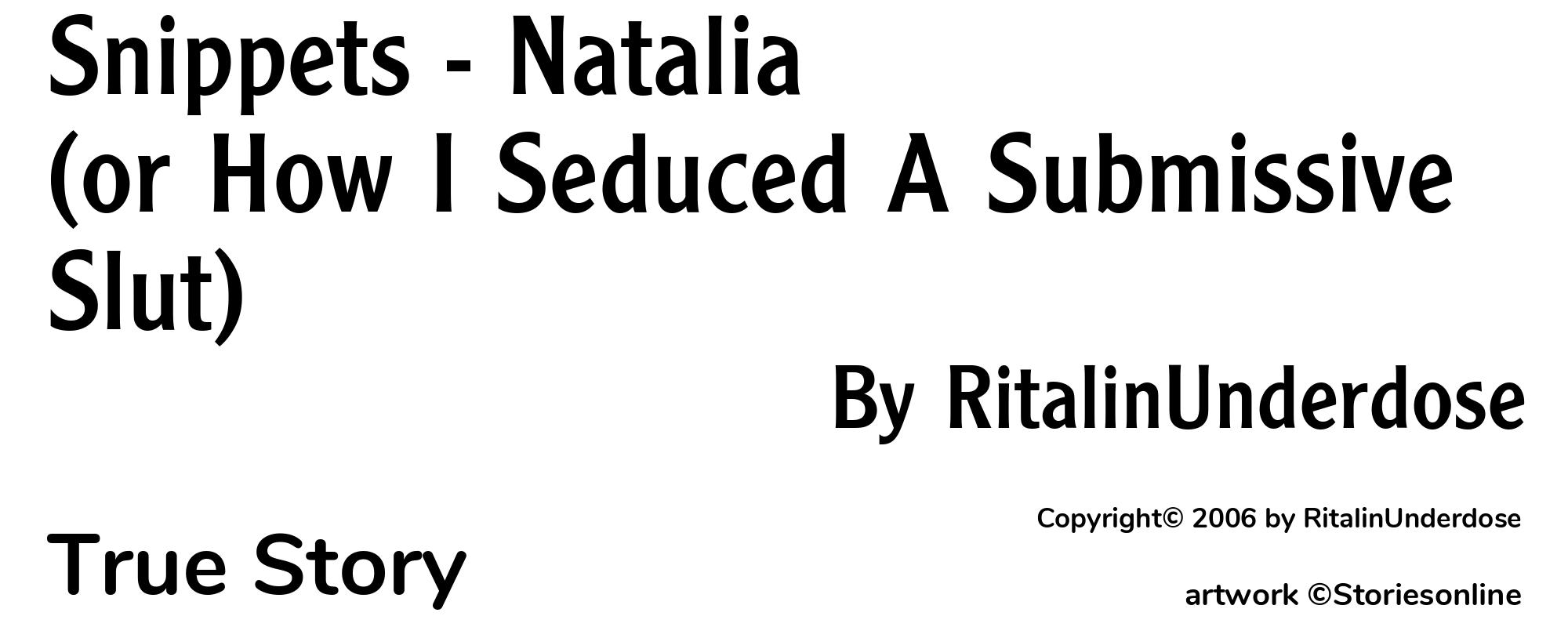 Snippets - Natalia (or How I Seduced A Submissive Slut) - Cover