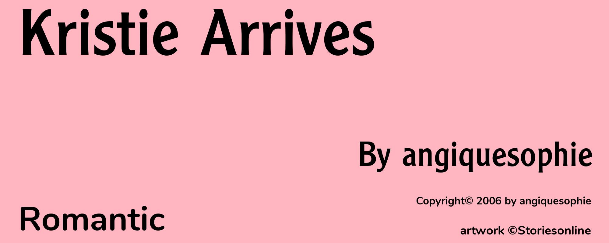 Kristie Arrives - Cover