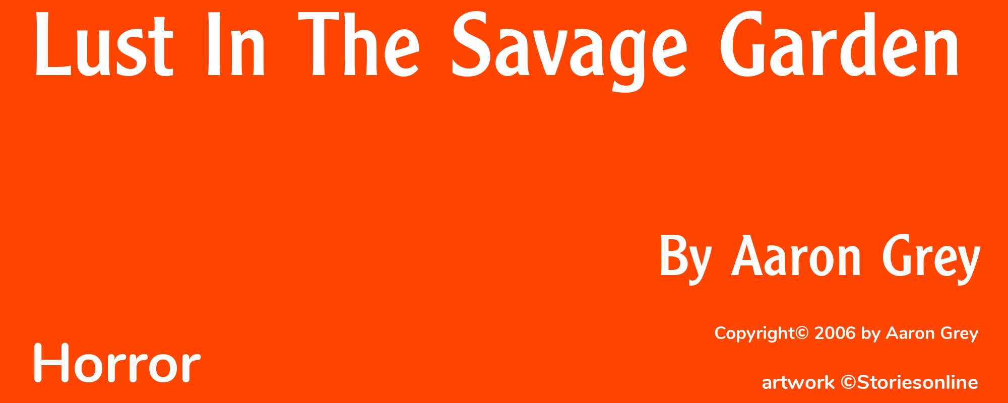 Lust In The Savage Garden - Cover