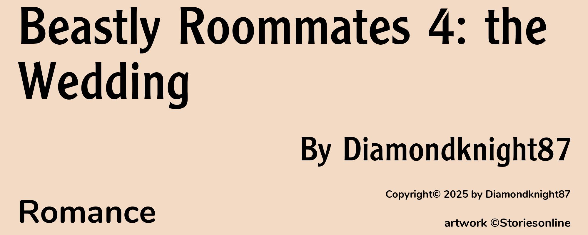 Beastly Roommates 4: the Wedding - Cover