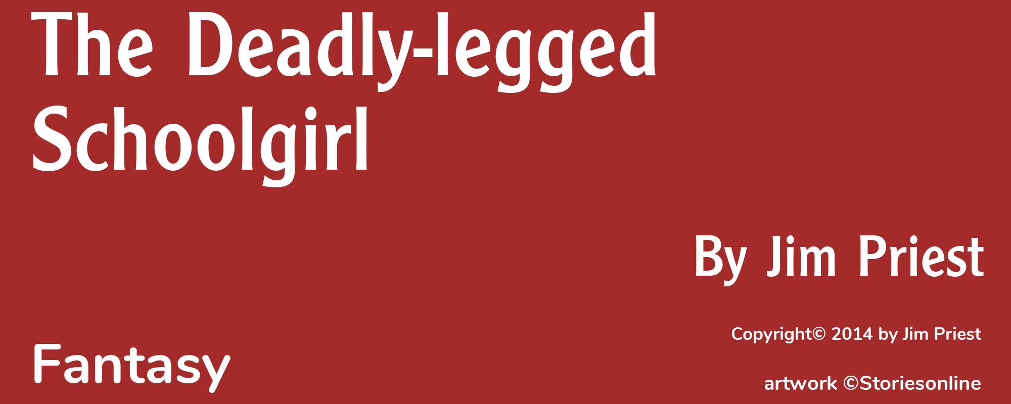 The Deadly-legged Schoolgirl - Cover