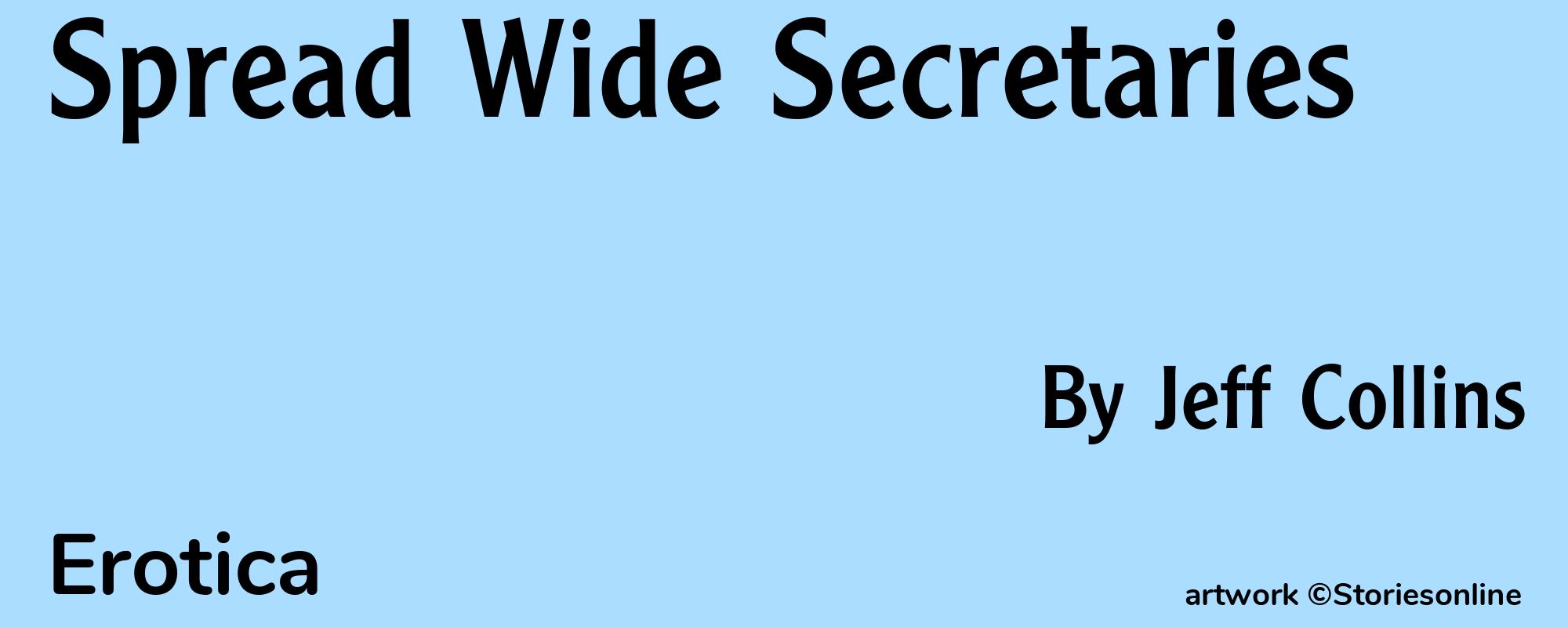 Spread Wide Secretaries - Cover