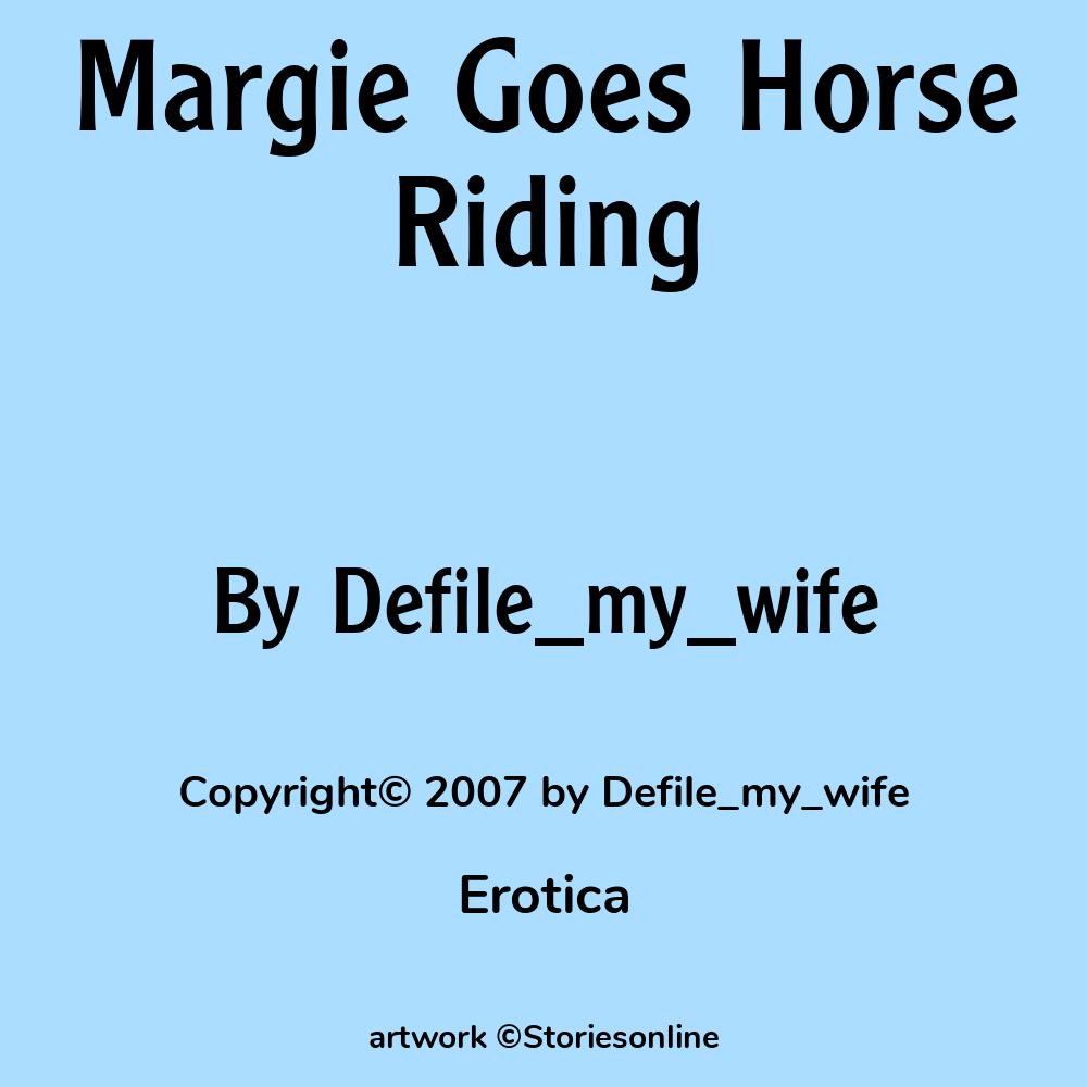 Margie Goes Horse Riding - Erotica Sex Story