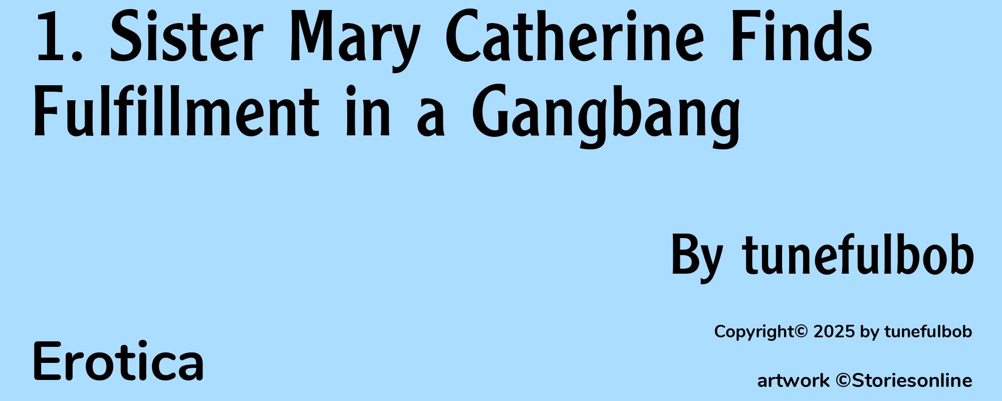 1. Sister Mary Catherine Finds Fulfillment in a Gangbang - Cover
