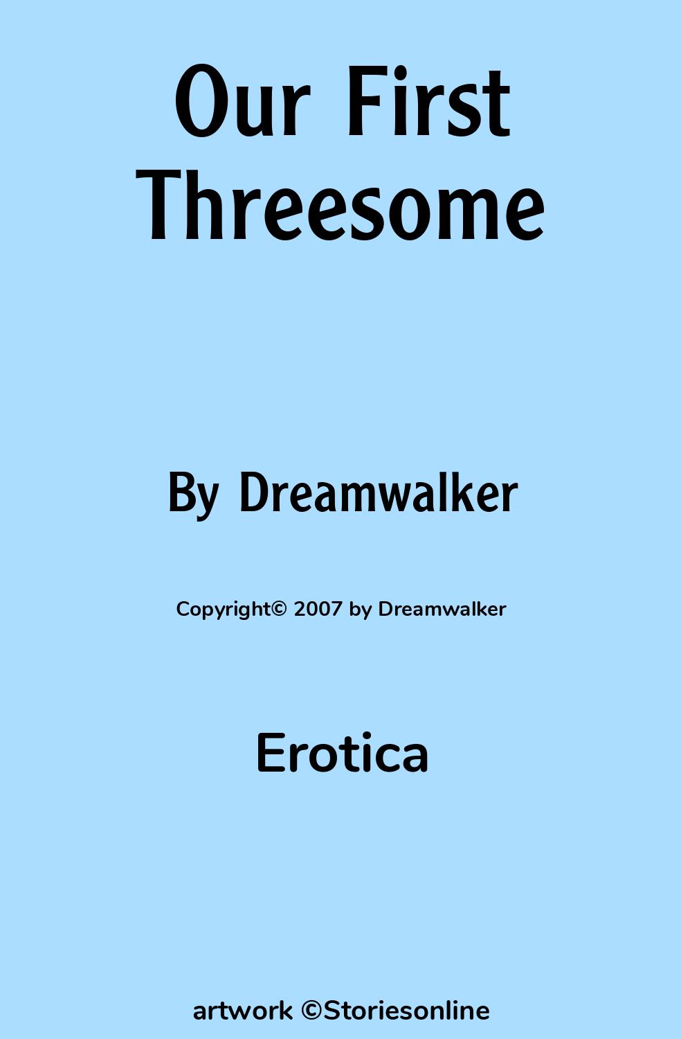 Our First Threesome - Erotica Sex Story