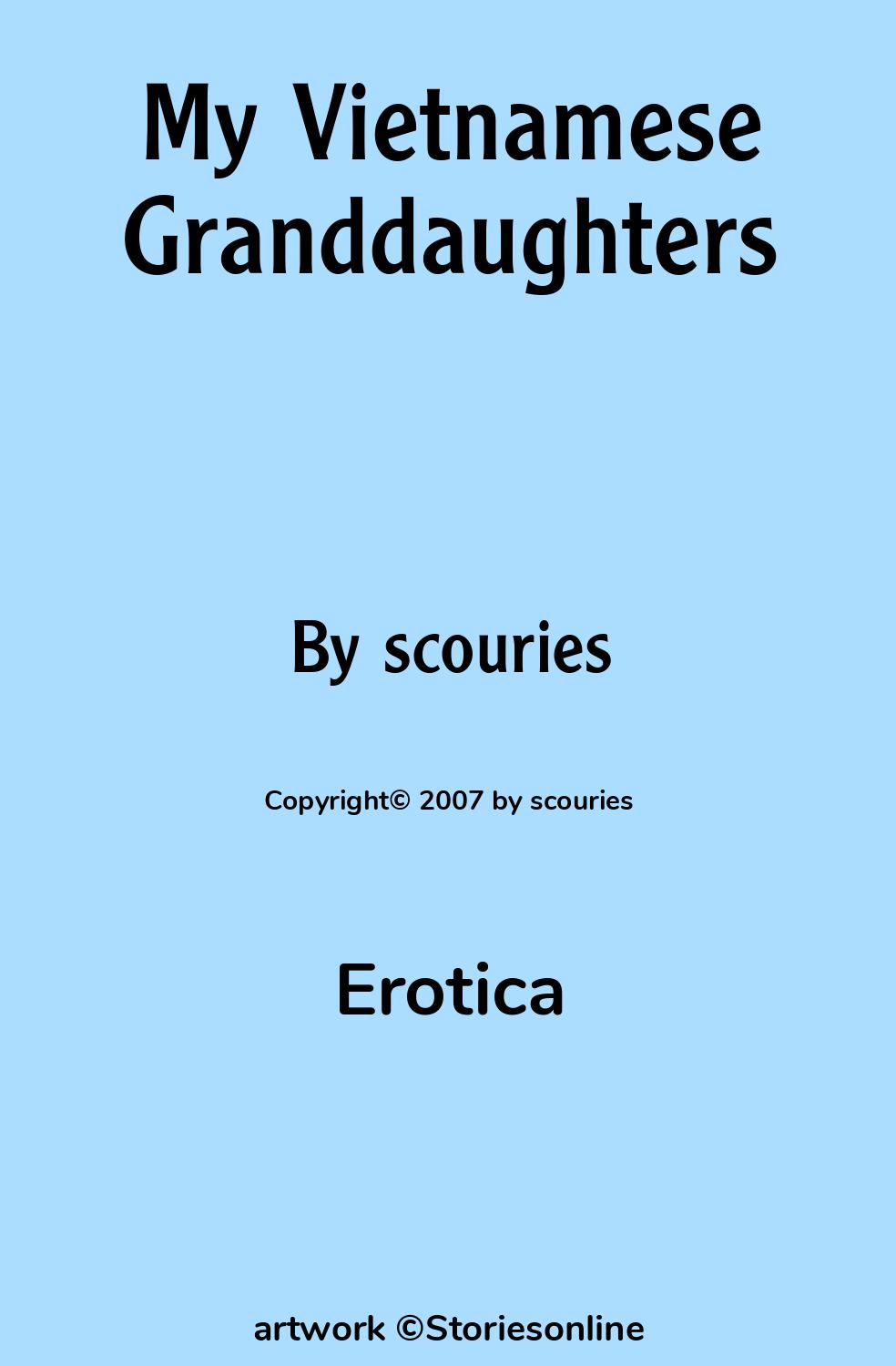 My Vietnamese Granddaughters - Erotica Sex Story