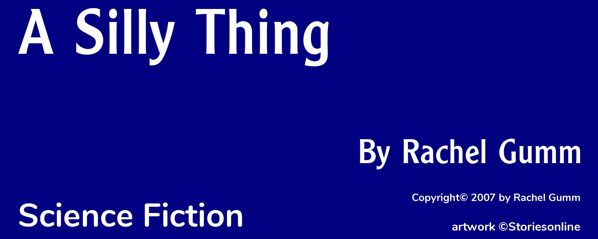 A Silly Thing - Cover