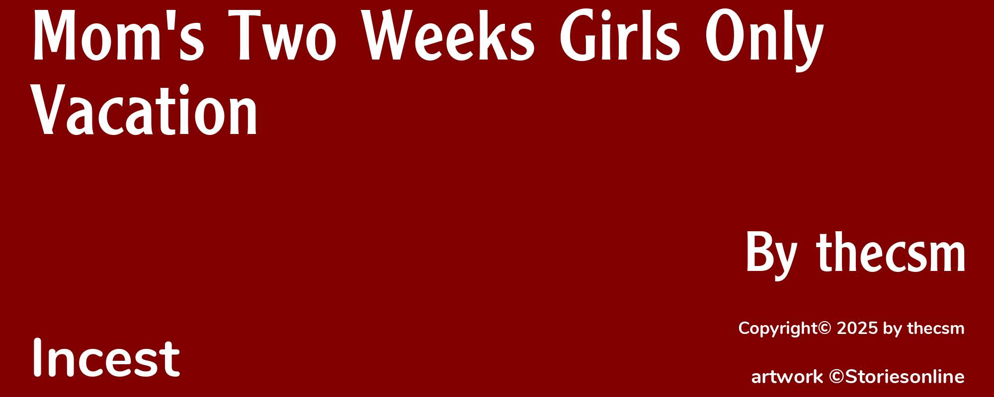 Mom's Two Weeks Girls Only Vacation - Cover