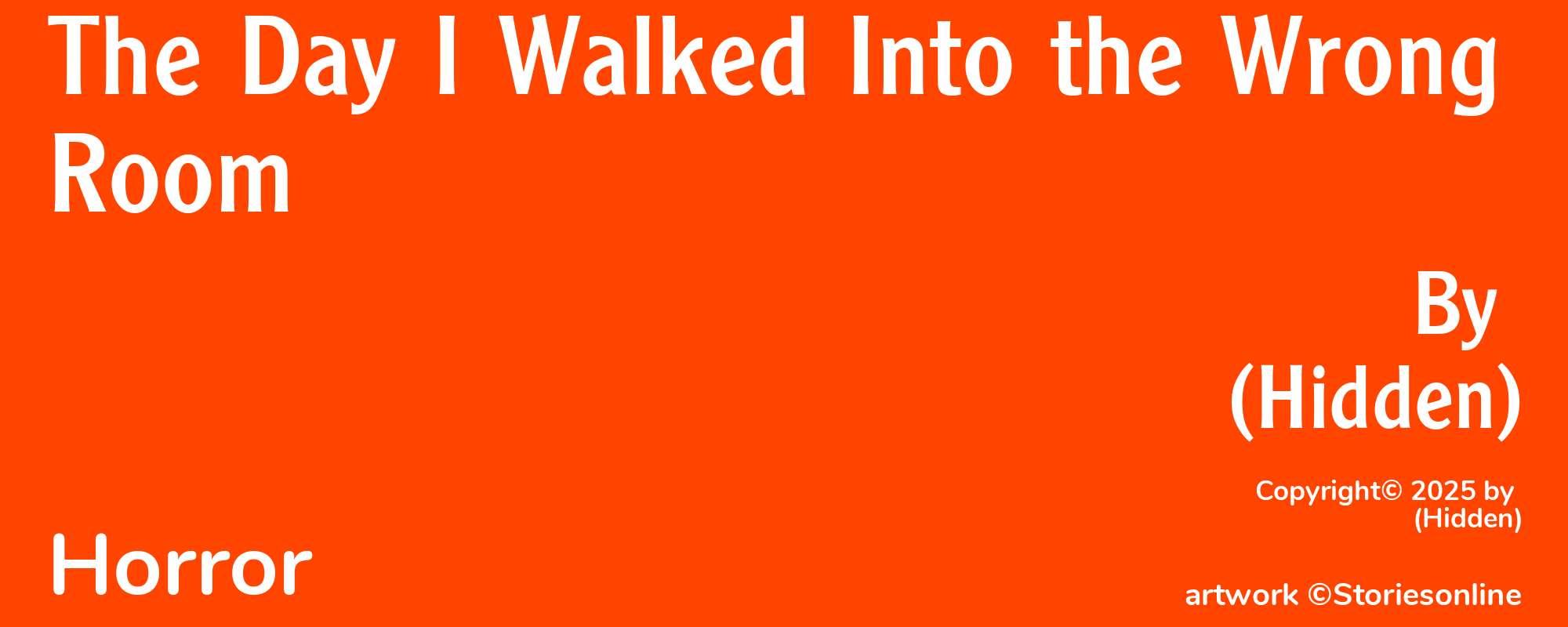 The Day I Walked Into the Wrong Room - Cover