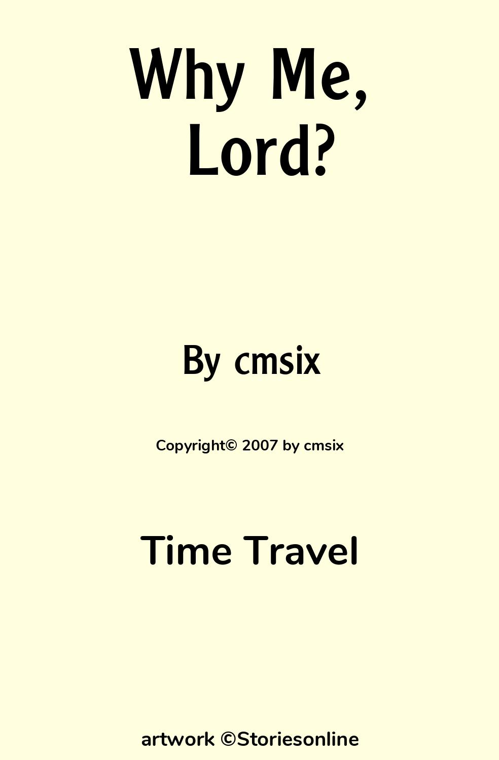 Why Me, Lord? - Time Travel Sex Story