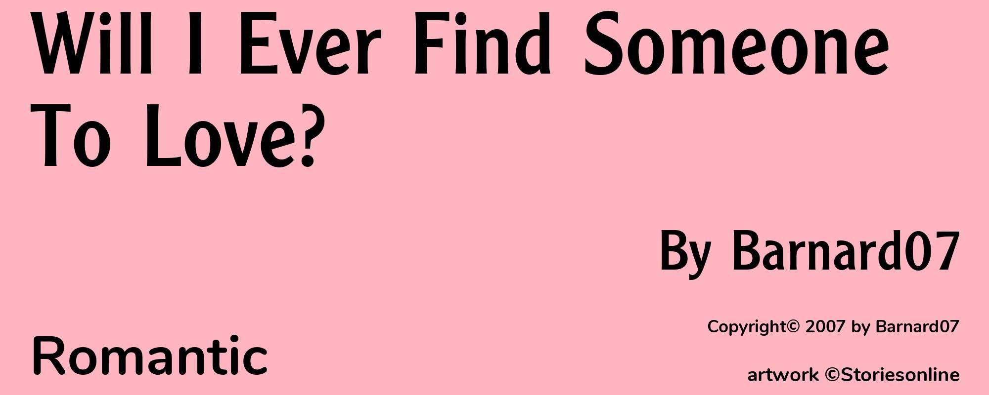 Will I Ever Find Someone To Love? - Cover