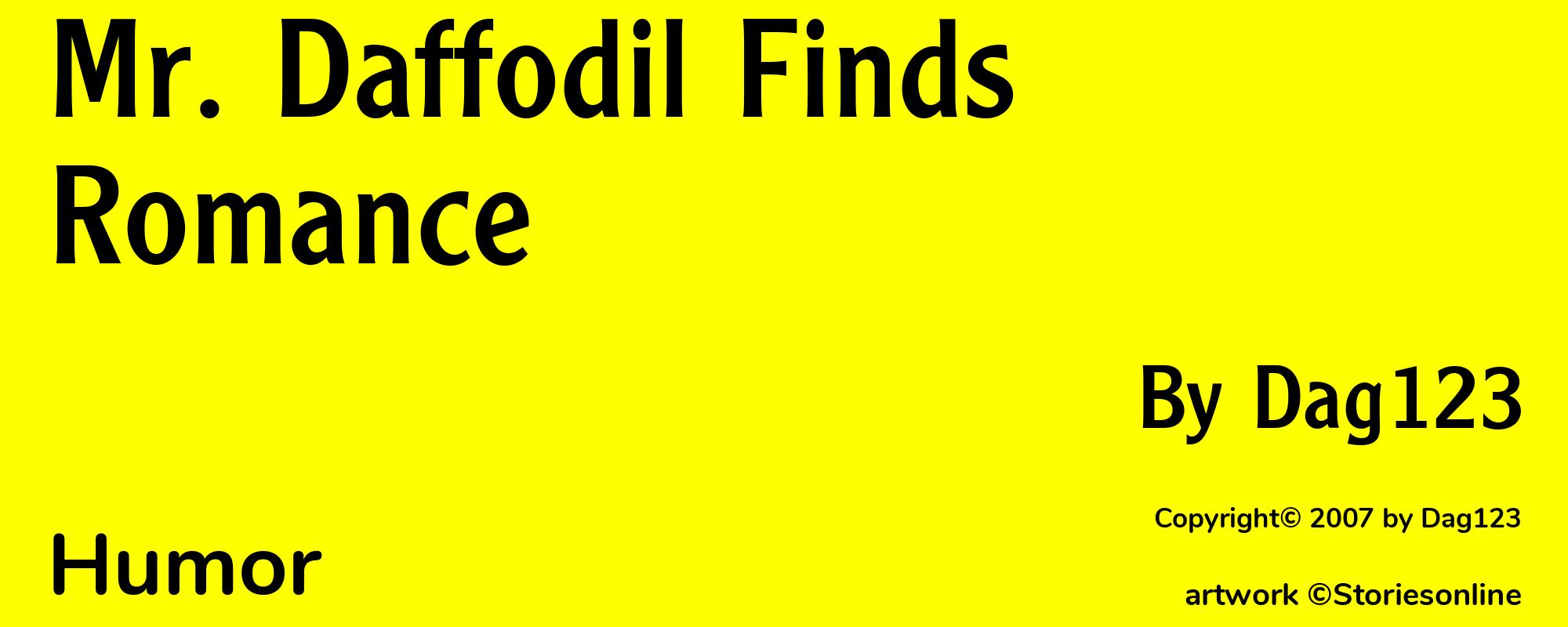 Mr. Daffodil Finds Romance - Cover