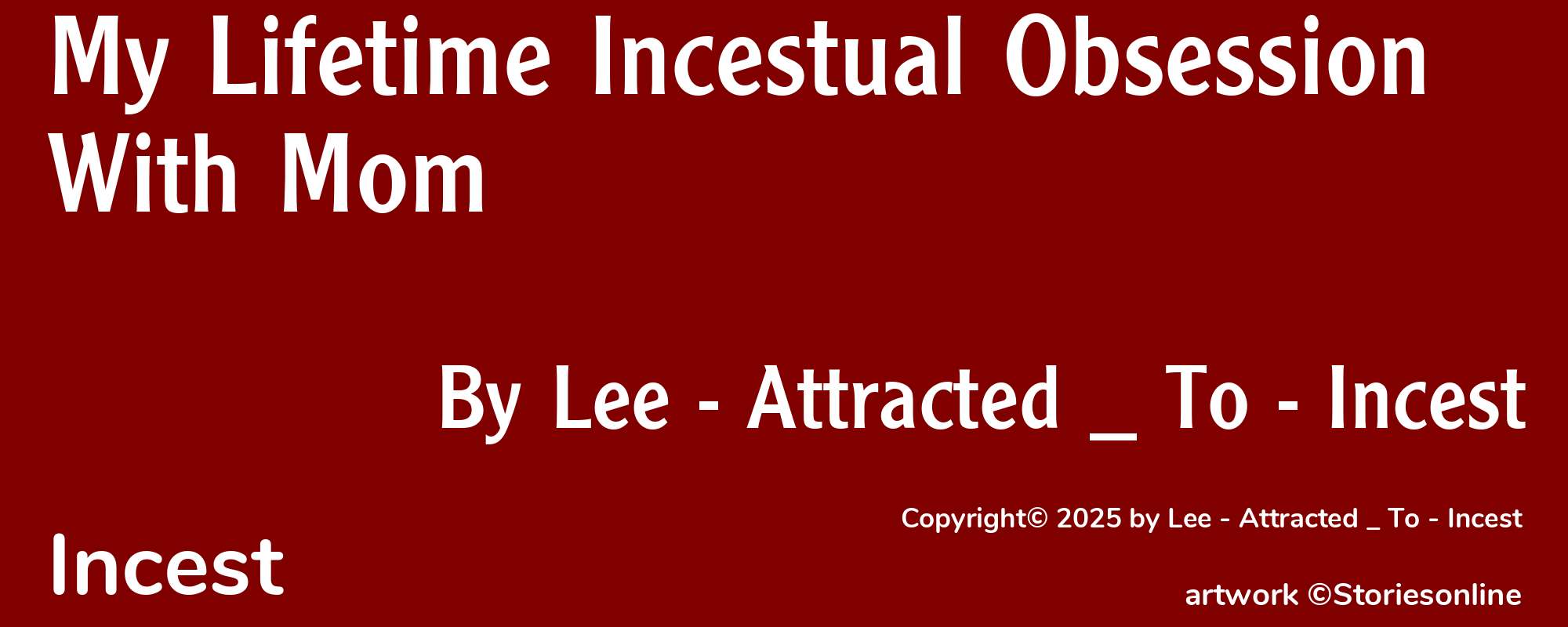 My Lifetime Incestual Obsession With Mom - Cover