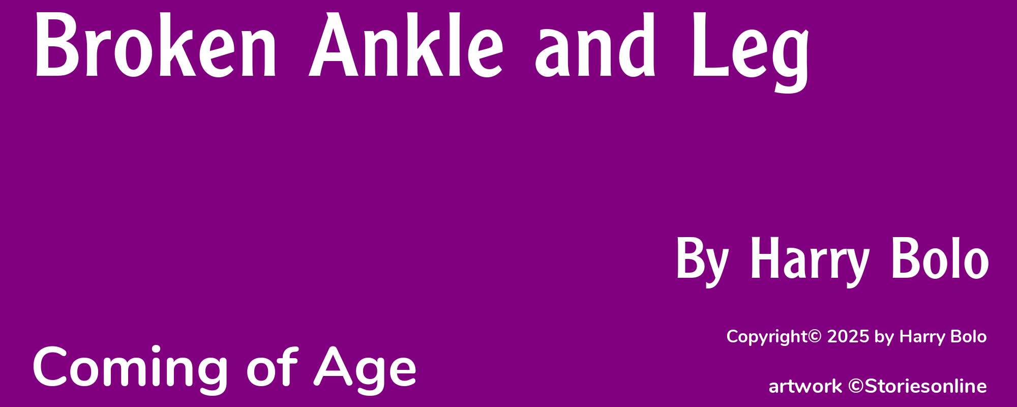Broken Ankle and Leg - Cover