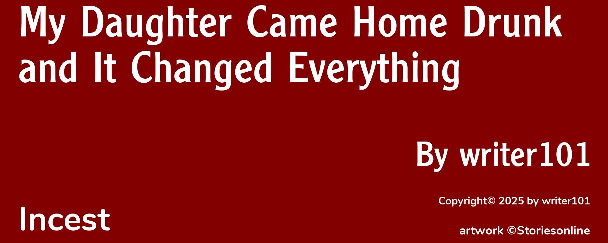 My Daughter Came Home Drunk and It Changed Everything - Cover